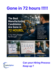 Gone in 72 Hours. Can your hiring process keep up?