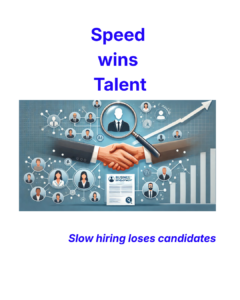 Top Candidates Don’t Wait. Your competitors know that.
